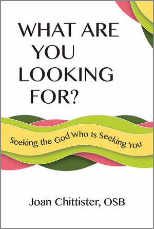 What Are You Looking For Seeking The God Who Is Seeking You (SKU 11566342196)