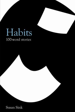 Habits 100 Word Stories