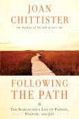 Following The Path The Search For A Life Of Passion Purpose And Joy