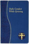 Daily Comfort When Grieving 157/19
