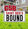 Saint Ben's Bound Yard Sign