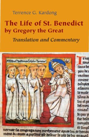 Life Of St Benedict By Gregory The Great Translation And Commentary (SKU 10909867195)