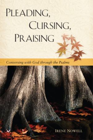 Pleading Cursing Praising Conversations With God Through The Psalms (SKU 11219231193)