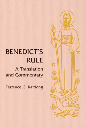 Benedicts Rule A Translation And Commentary