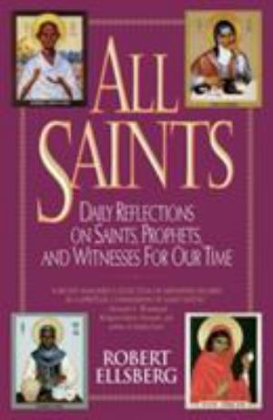 All Saints Daily Reflections On Saints Prophets And Witnesses For Our Time (SKU 10144824184)