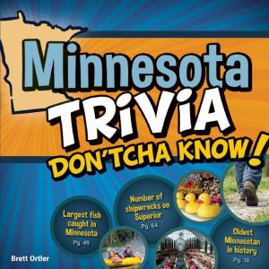 Minnesota Trivia Dontcha Know