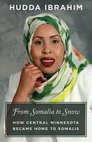 From Somalia To Snow How Central Minnesota Became Home To Somalis (SKU 11501848189)