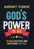 Gods Power In Me 52 Declarations And Devotions For Kids