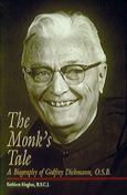 Monks Tale Biography Of Godfrey Diekmann