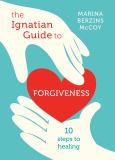 Ignatian Guide To Forgiveness - cover photo