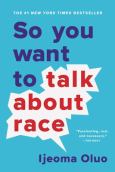 So You Want To Talk About Race - cover photo