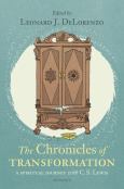 Chronicles Of Transformation A Spiritual Journey With C.S. Lewis