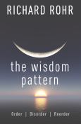 Wisdom Pattern Order Disorder Reorder
