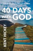 40 Days With God Time Out To Journey Through The Bible