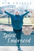 Spirit Embraced A Guiding Memoir For A Life Authentic And Free