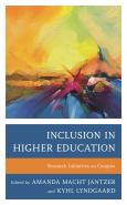 Inclusion In Higher Education Research Initiatives On Campus