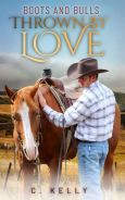 Boots And Bulls: Thrown By Love Book 1