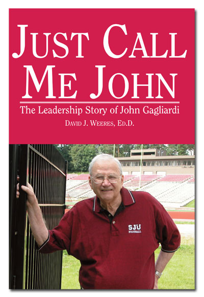 Just Call Me John The Leadership Story Of John Gagliardi (SKU 110151473)