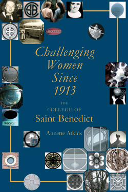 Challenging Women Since 1913 The College Of Saint Benedict