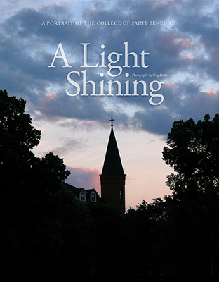 A Light Shining: A Portrait Of The College Of Saint Benedict