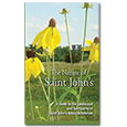 Nature Of Saint Johns A Guide To The Landscape And Spirituality Of The Saint Jo