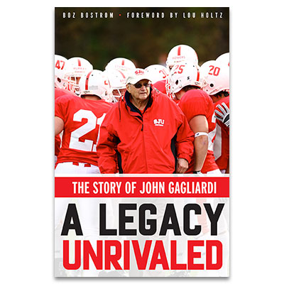 Legacy Unrivaled The Story Of John Gagliardi